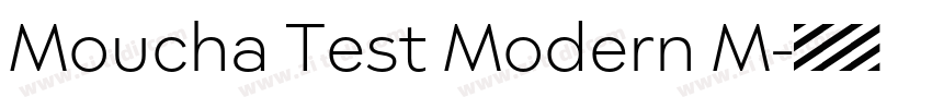 Moucha Test Modern M字体转换